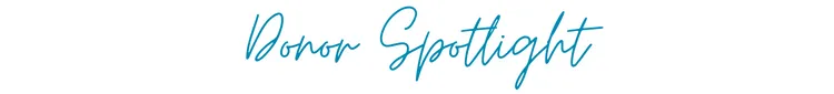 title- donor spotlight
